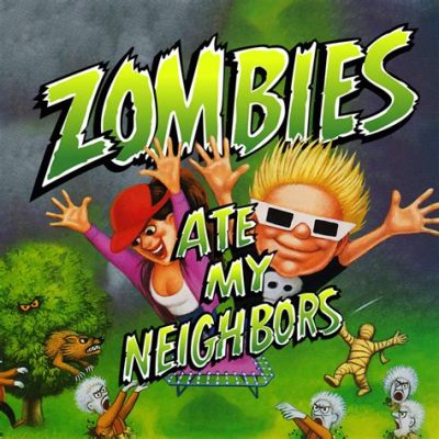 Zombie Ate My Neighbors: Quand l'horreur rencontre le rire absurde!